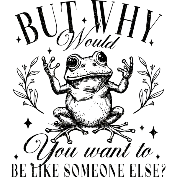 T-shirt BIAŁY *157.But why... -frog* >wybierz fason i kolor grafiki< - obrazek 2