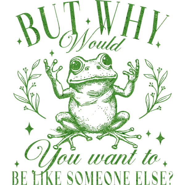 T-shirt BIAŁY *157.But why... -frog* >wybierz fason i kolor grafiki<
