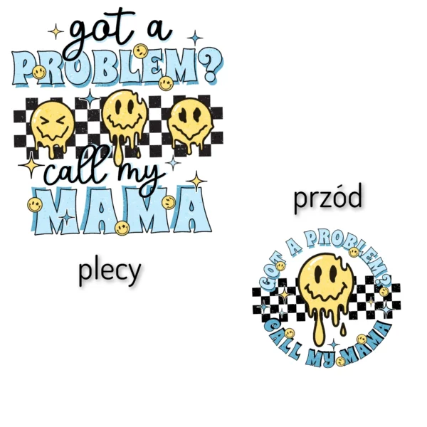 T-shirt BIAŁY *164.Got a problem call ... /blue - przód i tył* >wybierz fason< - obrazek 2