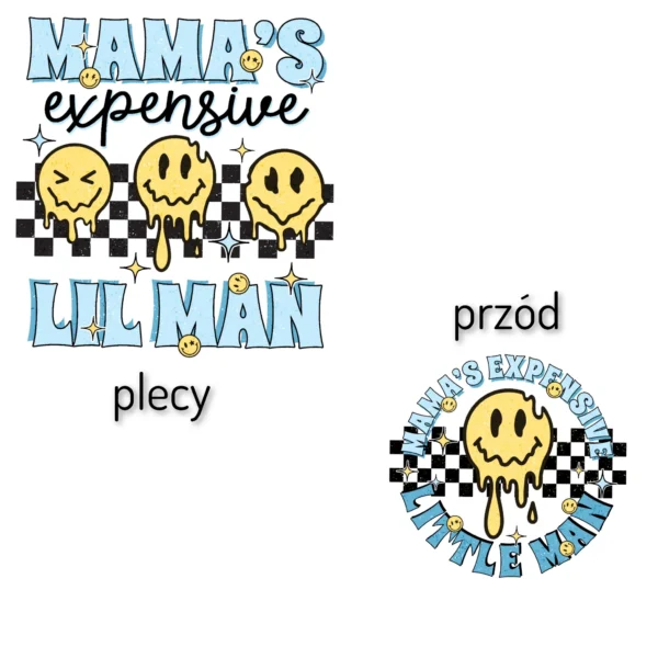 T-shirt BIAŁY *163.Mama's expensive lil man blue - przód i tył* >wybierz fason< - obrazek 2