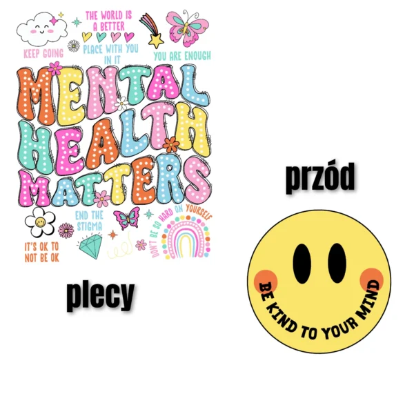 T-shirt BIAŁY *154.Mental health matters ...- przód i tył* >wybierz fason< - obrazek 2