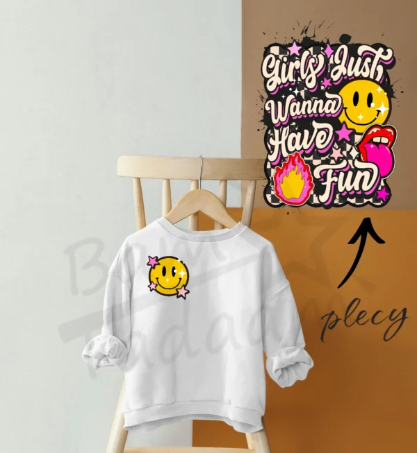 Bluza *290.Girls Just wanna have fun * >wybierz fason i kolor<