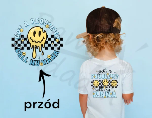 T-shirt BIAŁY *164.Got a problem call ... /blue - przód i tył* >wybierz fason<