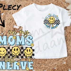T-shirt BIAŁY *165.On my mom last nerve blue - przód i tył* >wybierz fason<
