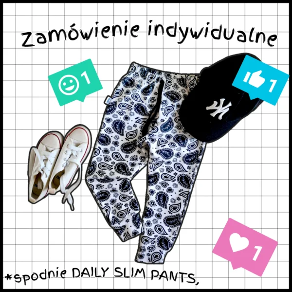 Spodnie dresowe DAILY SLIM PANTS >dowolny wzór, kolor, rozmiar<