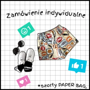 Szorty typu PAPER BAG >dowolny rozmiar, kolor, wzór<